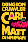 Dungeon Crawler Carl By Matt Dinniman Cover Image