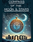 The Compass of the Moon and Stars By Ian McEwan Cover Image
