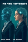 The Mind Harvesters By Ian McEwan Cover Image