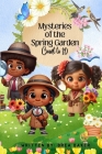 Mysteries of the Spring Garden By Brea Baker Cover Image
