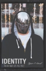 Identity: Truth that Sets You Free By Ryan Patrick Birk, Ryan Birk Cover Image